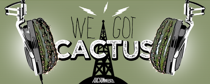 We Got Cactus