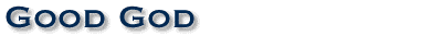 Good God