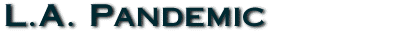 L.A. Pandemic