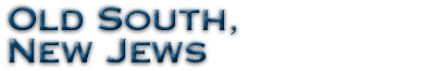 Old South, New Jews
