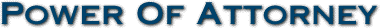 Power Of Attorney