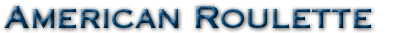American Roulette