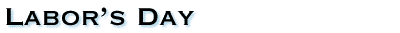 Labor's Day