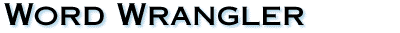 Word Wrangler
