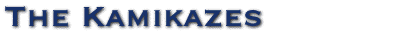 The Kamikazes