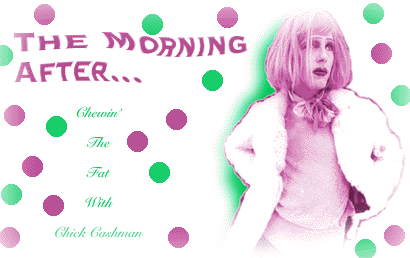 The Morning After...