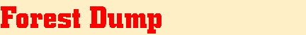 Forest Dump