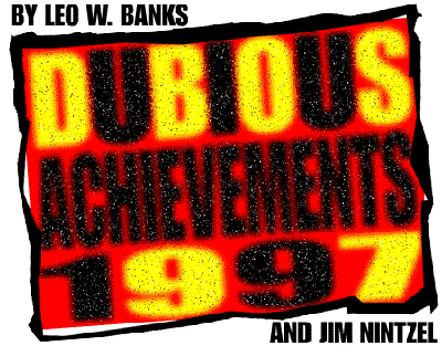 Dubious Achievements 1997