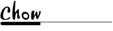 Chow