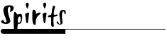 Spirits
